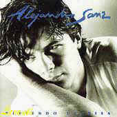 See Alejandro Sanz's album -  songs & lyrics.