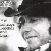 Bobby Bare lyrics, Bobby Bare Rest Awhile lyrics, Rest Awhile lyrics,Sings Lullabys Legends And Lies album