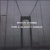 Brave Combo lyrics, Brave Combo Buscando Tu Corazon lyrics, Buscando Tu Corazon lyrics,Polkas For A Gloomy World album