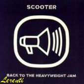 See Scooter's album -  songs & lyrics.