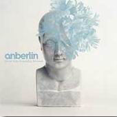 See Anberlin's album -  songs & lyrics.