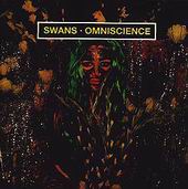 Check out lyrics of Swans's album Omniscience