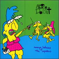 See Alice Donut's album -  songs & lyrics.