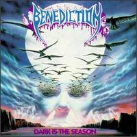 Check out lyrics of Benediction's album Dark Is The Season