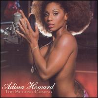 See Adina Howard's album -  songs & lyrics.