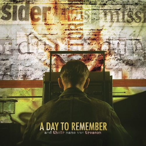 A Day To Remember, A Day To Remember lyrics,And Their Name Was Treason lyrics,Casablanca Sucked Anyway lyrics, If Looks Could Kill lyrics, Your Way With Words Is Through Silence lyrics, Heartless lyrics