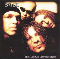 Bride lyrics, Bride Tell Me lyrics, Tell Me lyrics,The Jesus Experience album