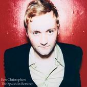 See Ben Christophers's album -  songs & lyrics.
