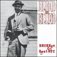 See Blood For Blood's album -  songs & lyrics.