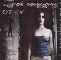 And Oceans lyrics, And Oceans Picturesque: Cataclysm Saviour: And The Little Things That Make Us Smile lyrics, Picturesque: Cataclysm Saviour: And The Little Things That Make Us Smile lyrics,Cypher album