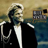 Blue System lyrics, Blue System See You In The 22nd Century lyrics, See You In The 22nd Century lyrics,21st Century album