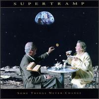 Check out lyrics of Supertramp's album Some Things Never Change