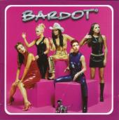 See Bardot's album -  songs & lyrics.