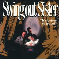 See Swing Out Sisters's album -  songs & lyrics.