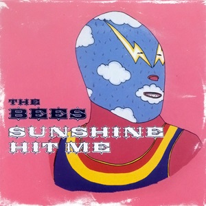 Check out lyrics of A Band Of Bees's album Sunshine Hit Me