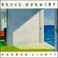 See Bruce Hornsby's album -  songs & lyrics.