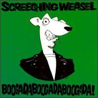 Screeching Weasel lyrics, Screeching Weasel American Suicide lyrics, American Suicide lyrics,Boogada Boogada Boogada album