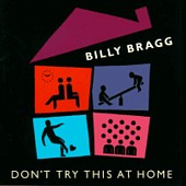 See Billy Bragg's album -  songs & lyrics.