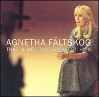 See Agnetha Faltskog's album -  songs & lyrics.