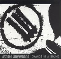 See Strike Anywhere's album -  songs & lyrics.