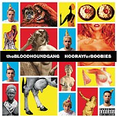 See Bloodhound Gang's album -  songs & lyrics.