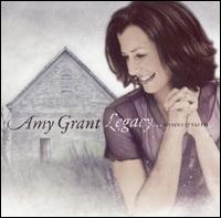 Check out lyrics of Amy Grant's album Legacy... Hymns and Faith