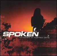 See Spoken's album -  songs & lyrics.