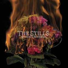 See The Stills's album -  songs & lyrics.