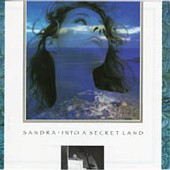 Sandra lyrics, Sandra Secret Land lyrics, Secret Land lyrics,Into A Secret Land album