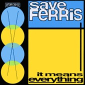 See Save Ferris's album -  songs & lyrics.