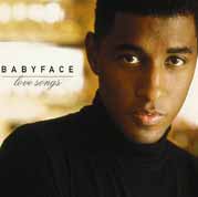 Check out lyrics of Babyface's album Love Songs