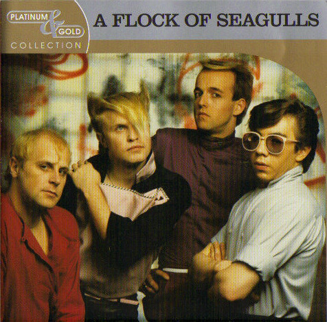Check out lyrics of A Flock Of Seagulls's album Platinum And Gold Collection