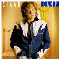 See Shawn Camp's album -  songs & lyrics.