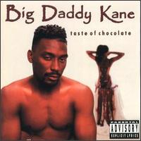 Check out lyrics of Big Daddy Kane's album Taste of Chocolate