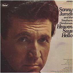 Sonny James lyrics, Sonny James Crazy Arms lyrics, Crazy Arms lyrics,Heaven Says Hello album