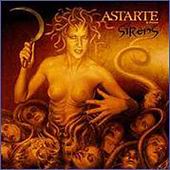 See Astarte's album -  songs & lyrics.