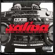 See Saliva's album -  songs & lyrics.
