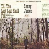 Sonny James lyrics, Sonny James Bigger We Are lyrics, Bigger We Are lyrics,Till The Last Leaf Shall Fall album