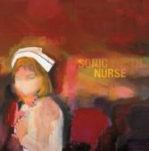 Check out lyrics of Sonic Youth's album Sonic Nurse