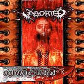 See Aborted's album -  songs & lyrics.