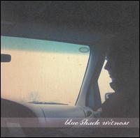 See Blue Shade Witness's album -  songs & lyrics.