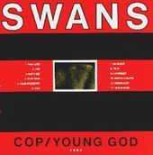 Check out lyrics of Swans's album Cop