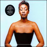 See Beverley Knight's album -  songs & lyrics.
