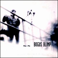 See Bogus Blimp's album -  songs & lyrics.