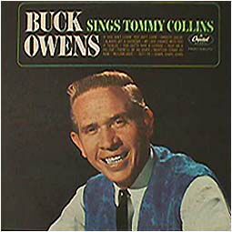 Check out lyrics of Buck Owens's album Sings Tommy Collins