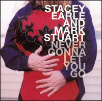 See Stacey Earle's album -  songs & lyrics.