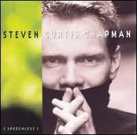Check out lyrics of Steven Curtis Chapman's album Speechless