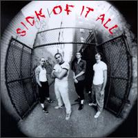Check out lyrics of Sick Of It All's album Sick Of It All