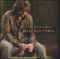 See Billy Ray Cyrus's album -  songs & lyrics.