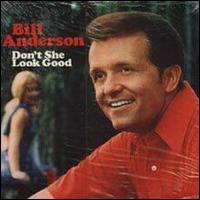 Bill Anderson lyrics, Bill Anderson If Only You'd Of Happened To Me A Long Time Ago lyrics, If Only You'd Of Happened To Me A Long Time Ago lyrics,Don't She Look Good album